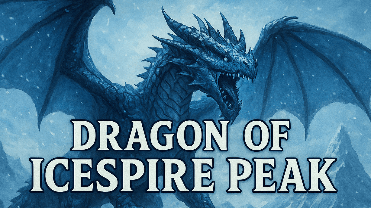 Dragon of Icespire Peak🏔 (2024) | A Solo Play-by-Post Adventure