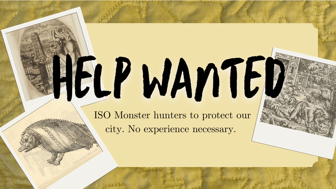 Help Wanted: Monster Hunters in Training