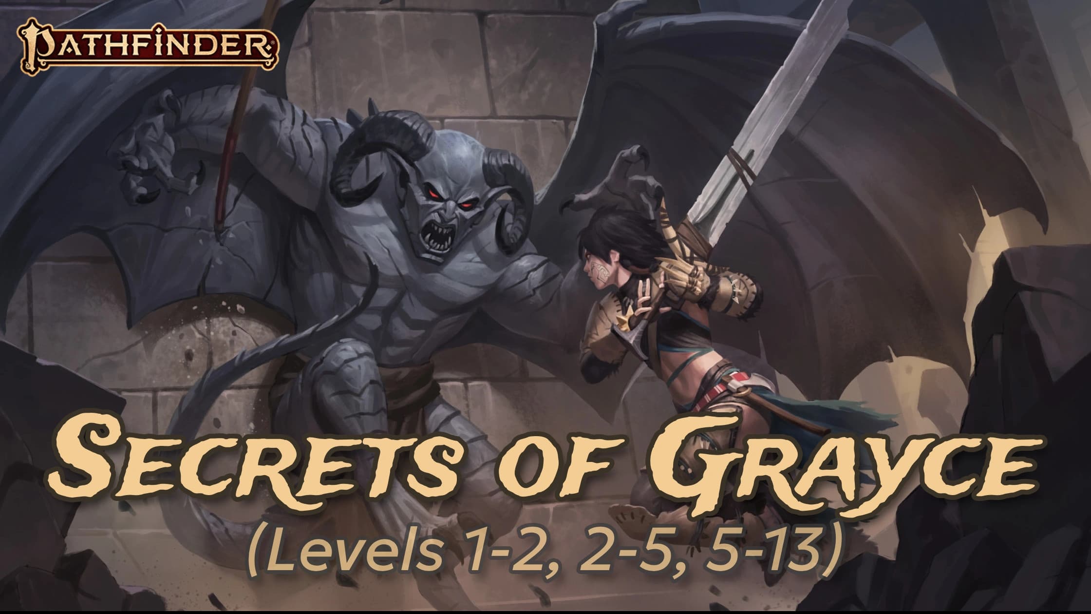 [PF2e] Beginner Box and Beyond -- Secrets of Grayce