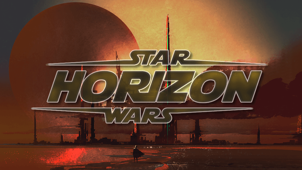 Star Wars: Horizon (LGBTQ+ Friendly) [Free Session 0] (Group 7)