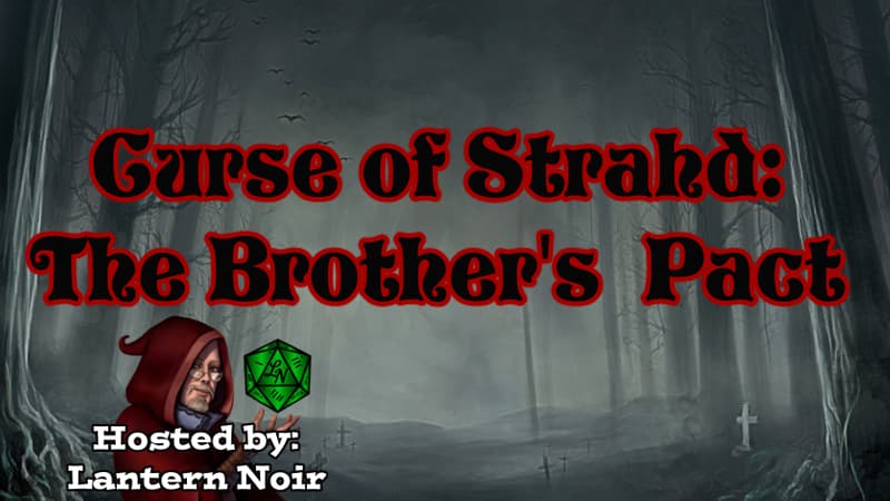 Curse of Strahd - The Brother's Pact (New Player friendly/ LGTBQ+ Inclusive)