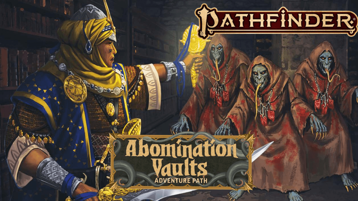 Abomination Vaults | Pathfinder2e | Newbie Megadungeon!