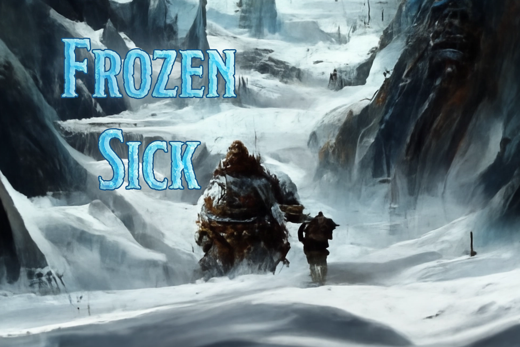 Frozen Sick