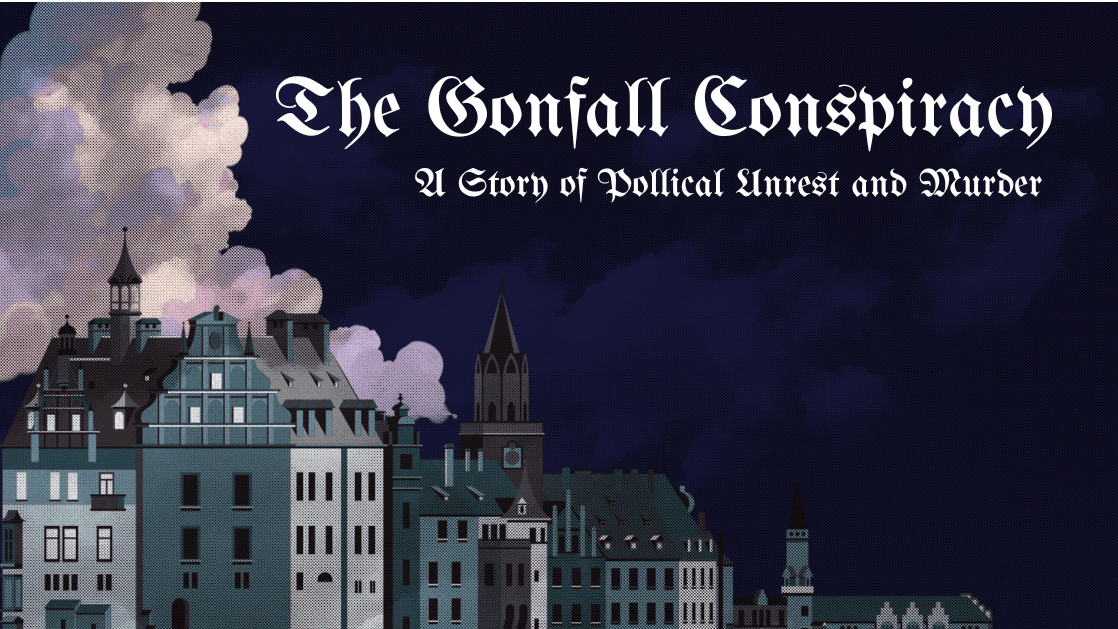 The Gonfall Conspiracy | A Political War Thriller Campaign