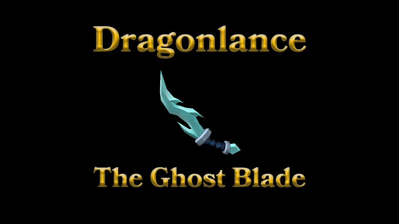 Dragonlance: The Ghost Blade