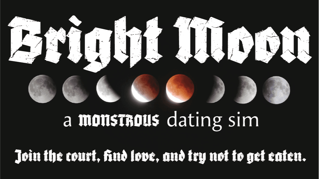 Bright Moon: a Monstrous Dating Sim