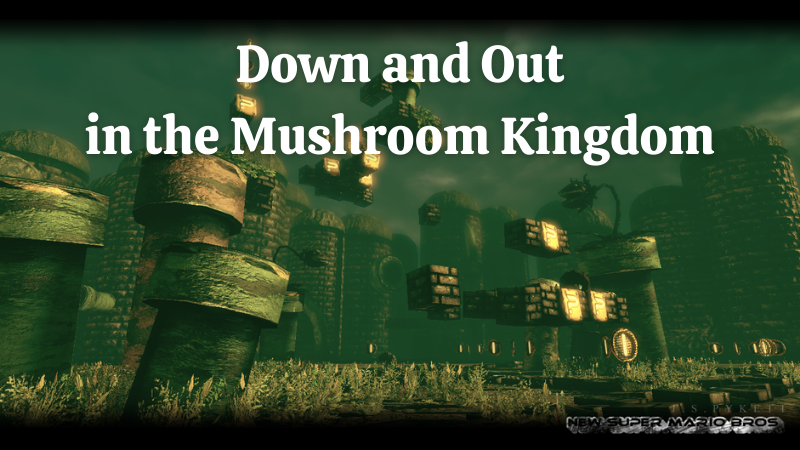 Down and Out in the Mushroom Kingdom - A Mario Noir One-Shot