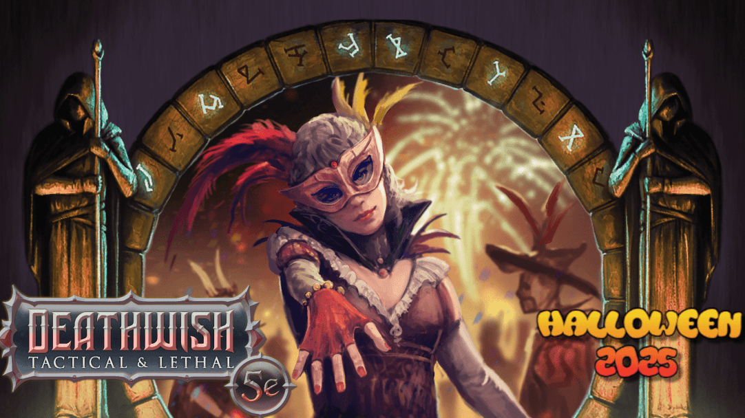 Deathwish 5e- Tactical and lethal