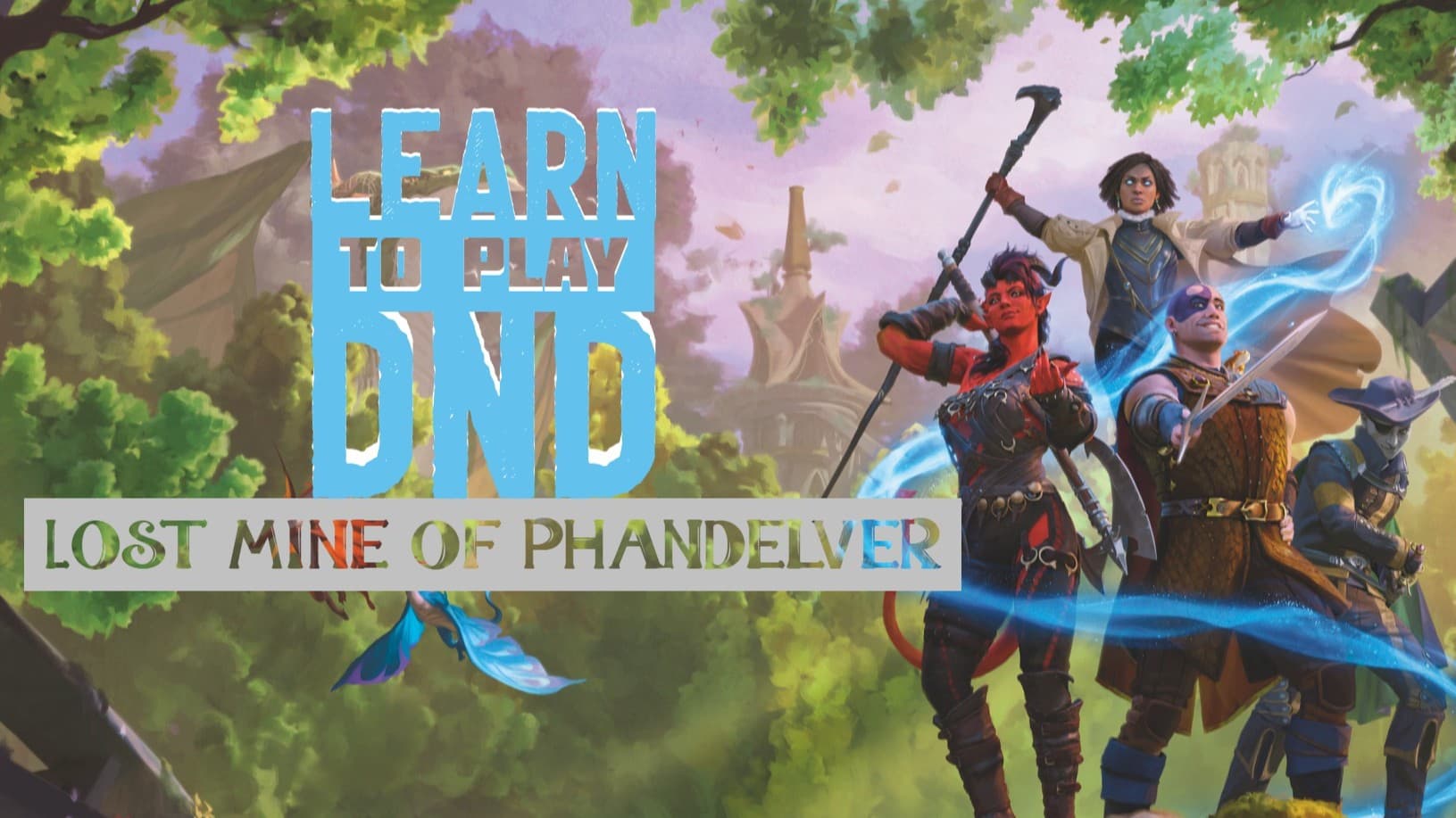 Learn by playing! - Phandelver 2024