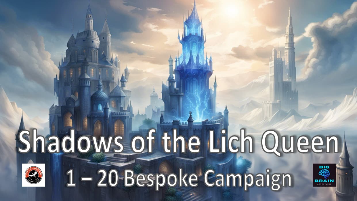 Shadows of the Lich Queen | 1-20 Campaign