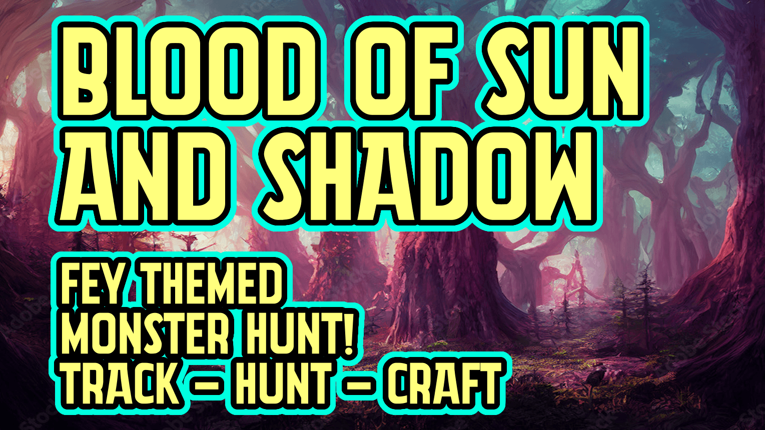 Blood of Sun and Shadow | Loot Tavern | Monster Hunt