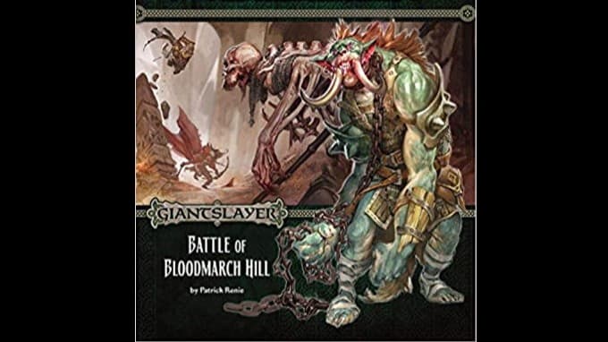 Battle of Bloodmarch Hill: Book 1 of Giantslayer AP