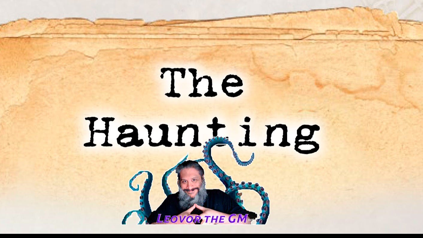 The Haunting - A Classic Intro Scenario for Call of Cthulhu. Beginner Friendly |Learn to Play
