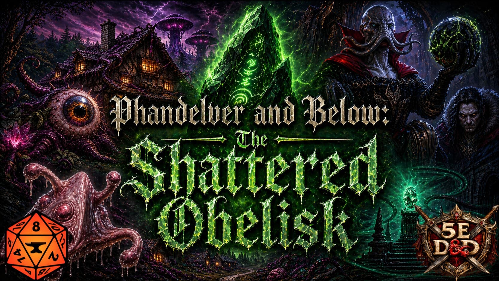 Phandelver and Below: The Shattered Obelisk
