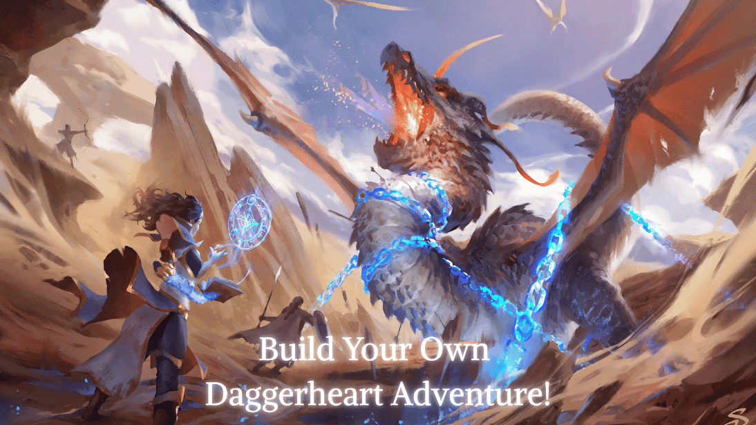 Build Your Own Daggerheart Adventure! - Improvised One Shot