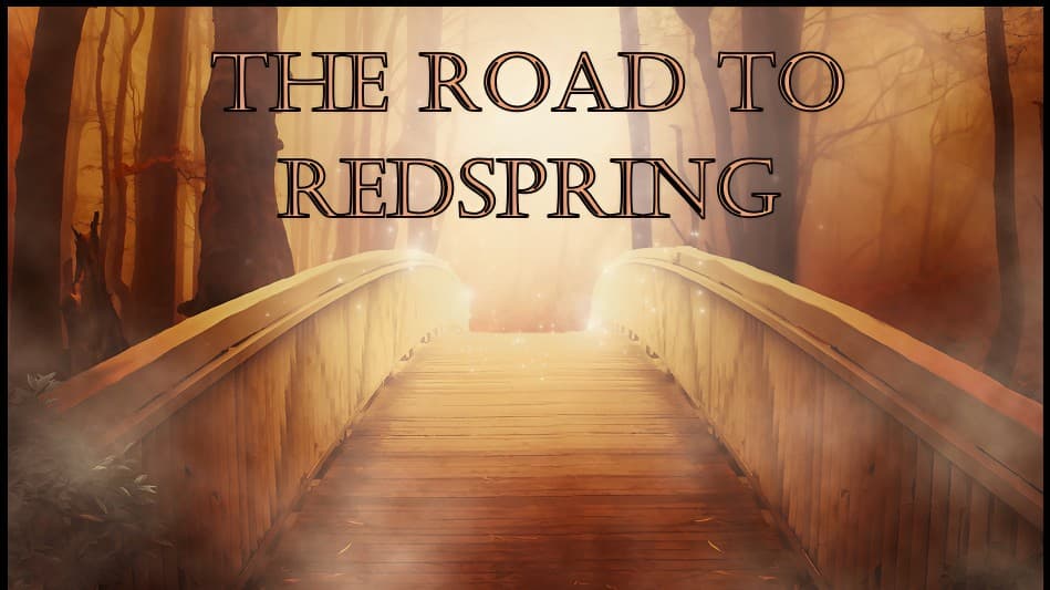 The Road to Redspring