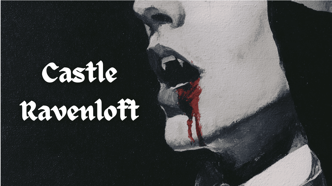 Castle Ravenloft - Summertime Strahdness 🦇