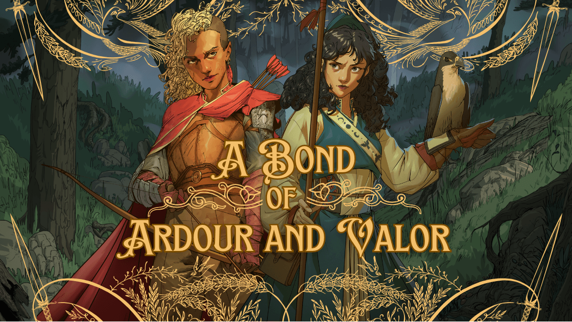 ⚜️A Bond of Adour & Valor • Rustic Romantacy • 🌱 & 🌈 Friendly