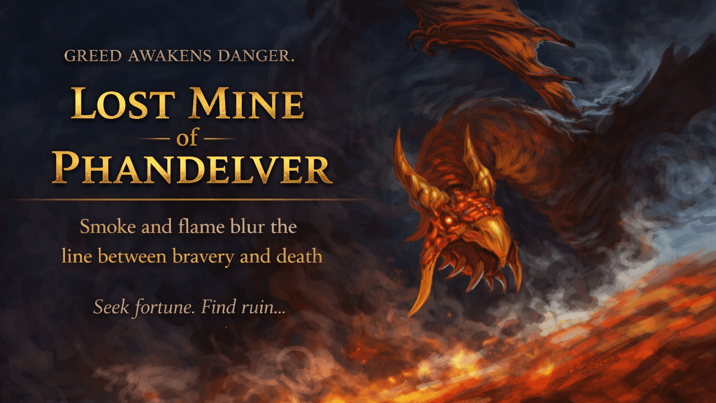 Lost Mine of Phandelver •  Classic fantasy adventure