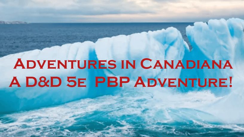 Adventures Across Canadiana!  PBP (LGBTQIA+ New Player Friendly)