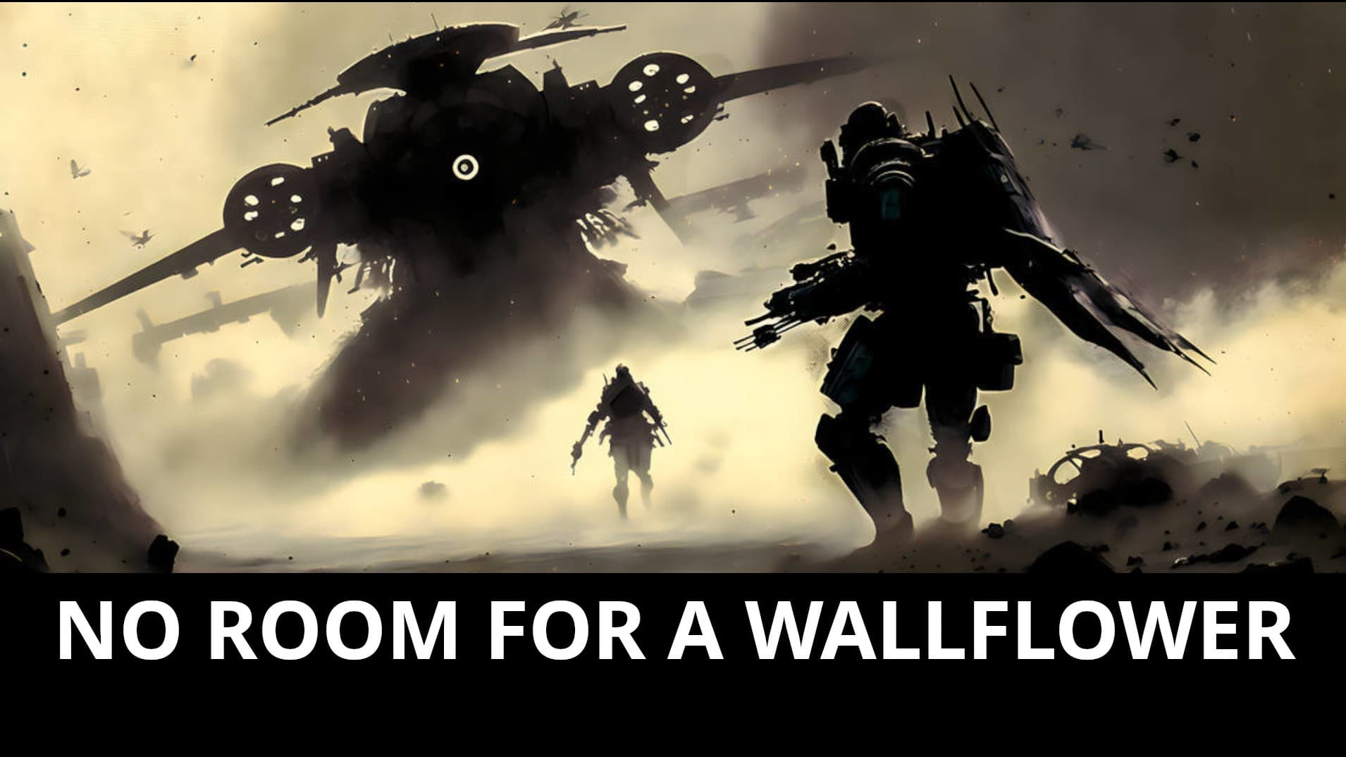 NO ROOM FOR A WALLFLOWER ACT 1 - LL 1 - Defend an Alien World
