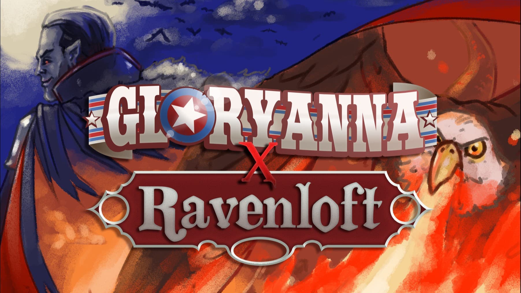 Gloryanna X Ravenloft: The Good, The Bad and The Strahd