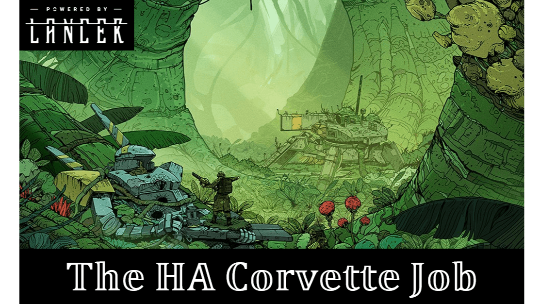 The HA Corvette Job - Lancer One-Shot (Beginner Friendly - LL1)