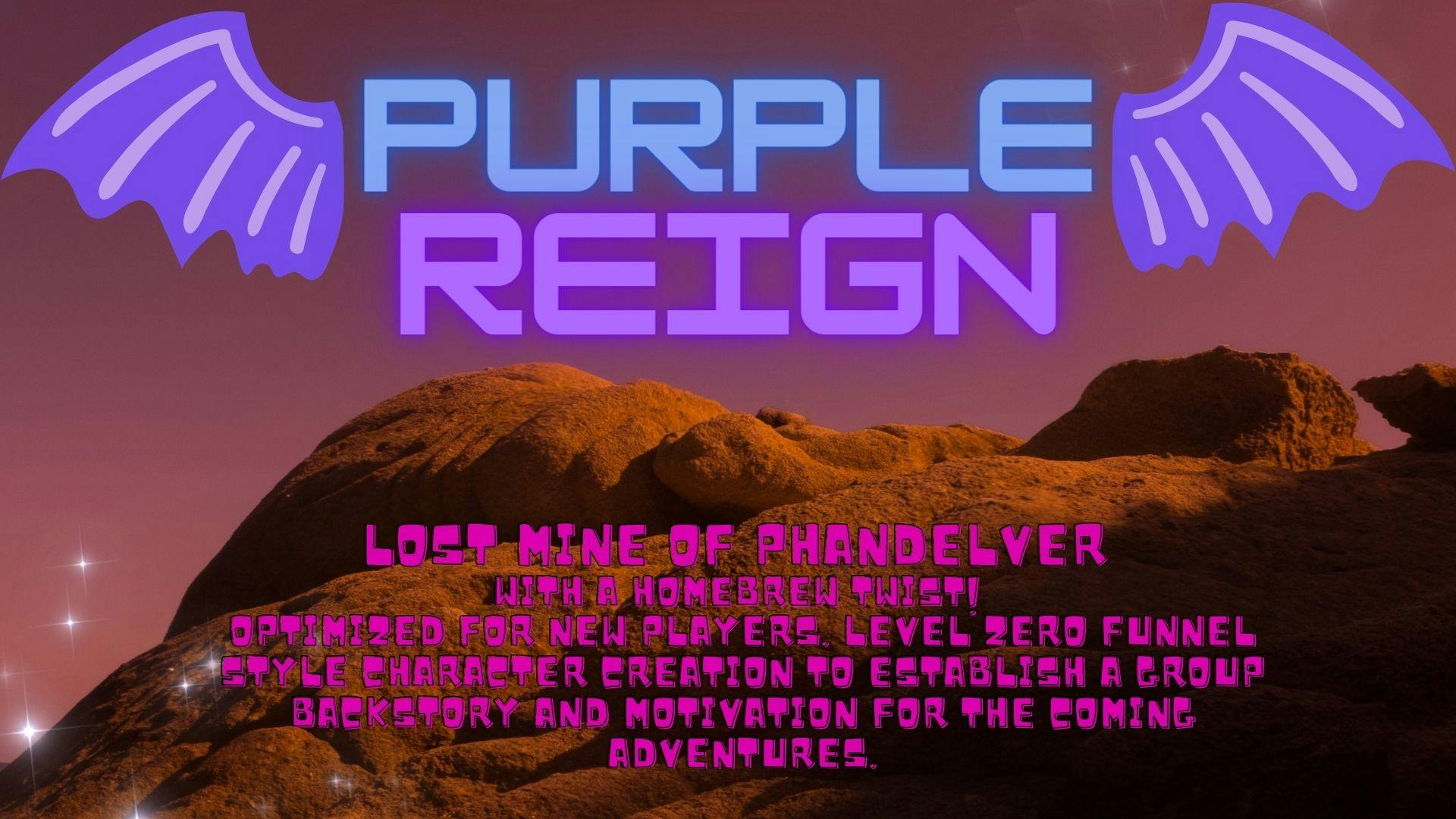The Lost Mine of Phandelver, Purple Reign Sapphire. [D&D 5e, Level 0-5, fun for all folks]