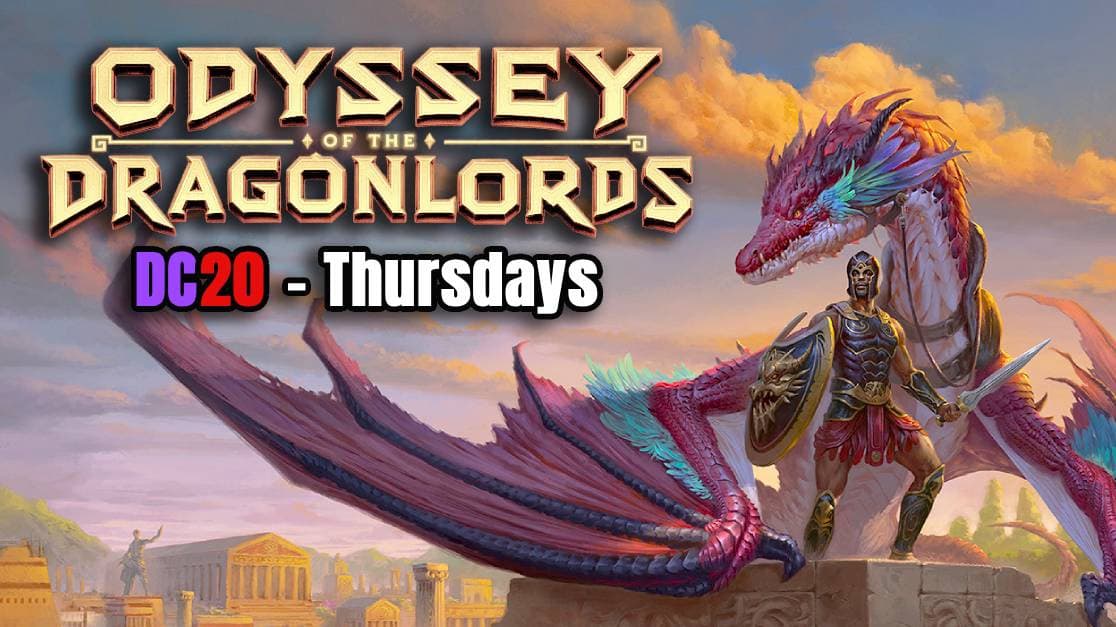 (DC20) Odyssey of the Dragonlords (Roll20, DC20, Level 2)