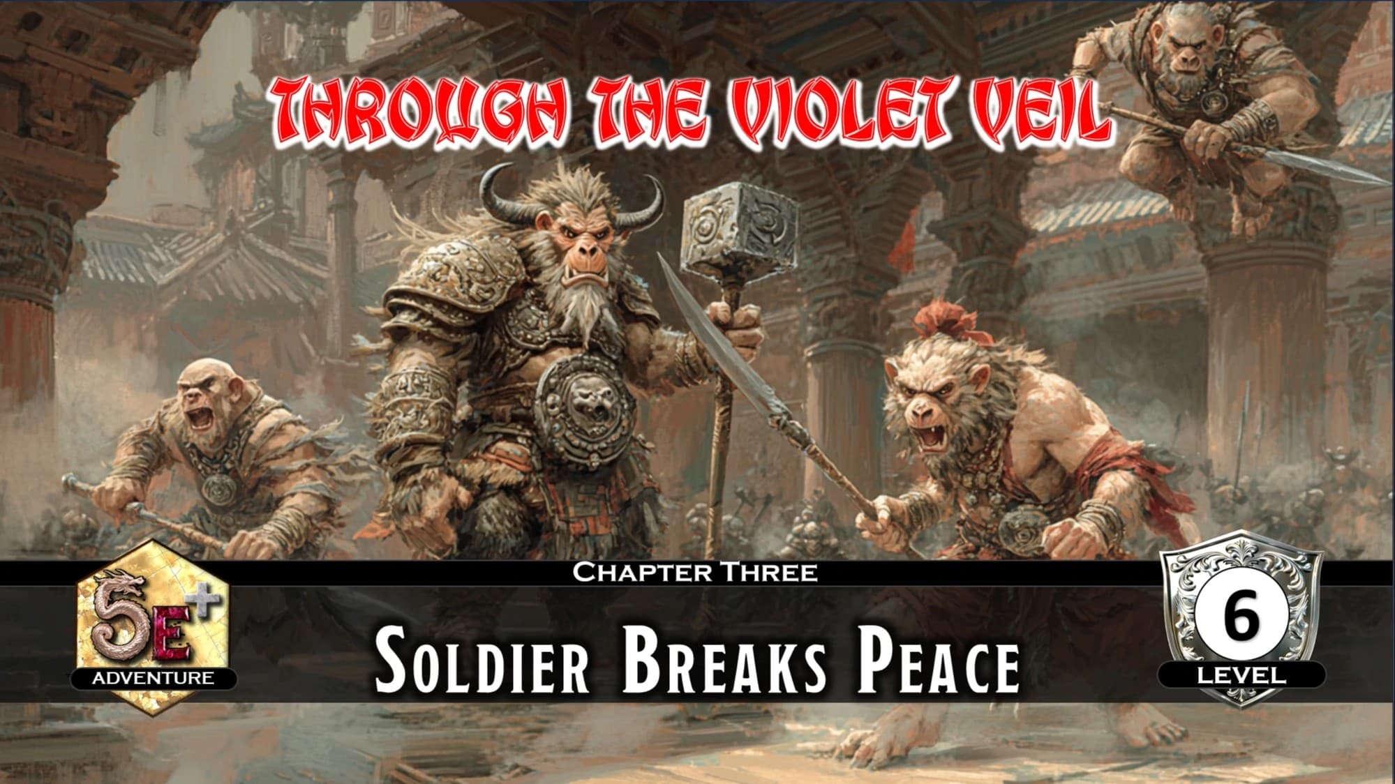 Through the Violet Veil: CH03: Soldier Breaks Peace (LVL 6)