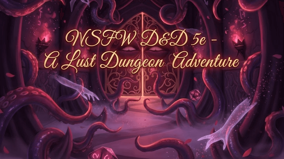 NSFW D&D 5e - A Lust Dungeon Adventure