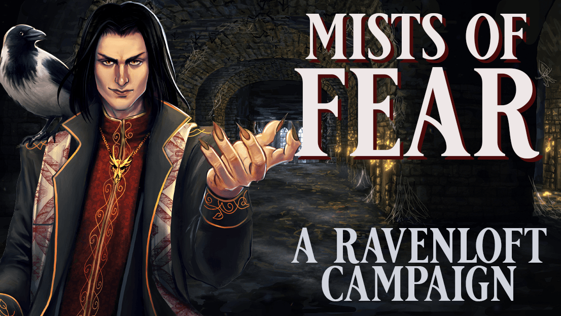 The Mists of Fear - A Curse of Strahd Campaign