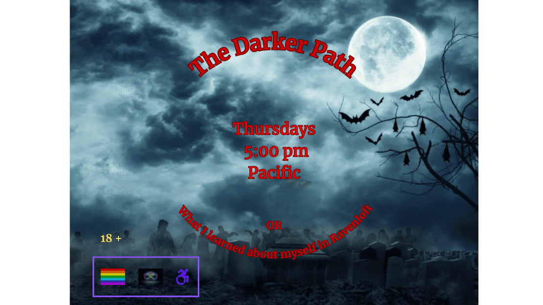 The Darker Path, or "What I learned about myself in Ravenloft"