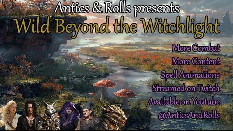 Wild Beyond the Witchlight Reimagined (Streamed)