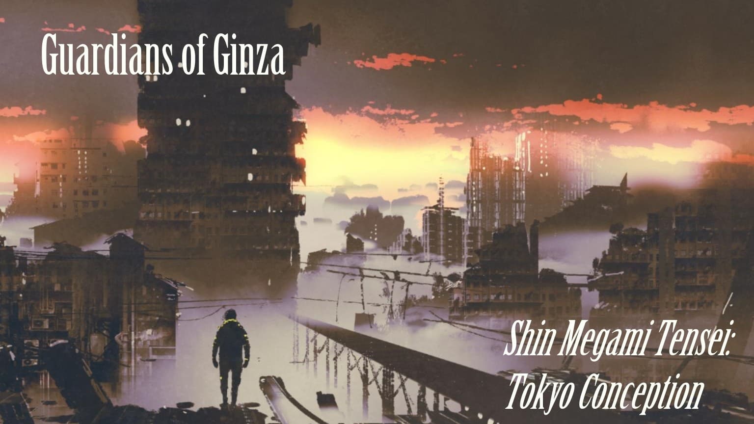 Guardians of Ginza! SMT Tokyo Conception - Beginner Module