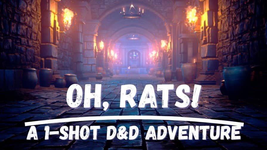 🐀Oh, Rats! | A D&D 1-Shot | 5 Room Dungeon | Beginner Friendly