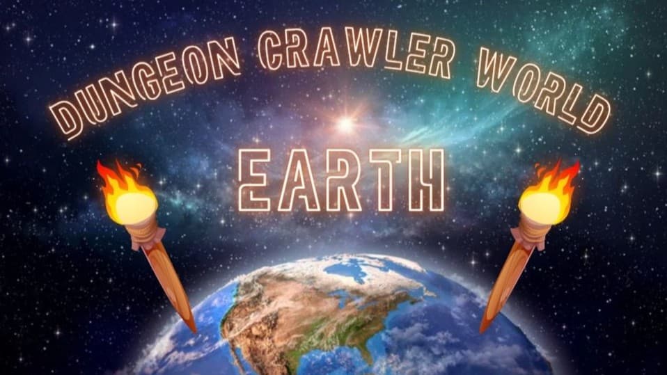🌍Dungeon Crawler World: EARTH