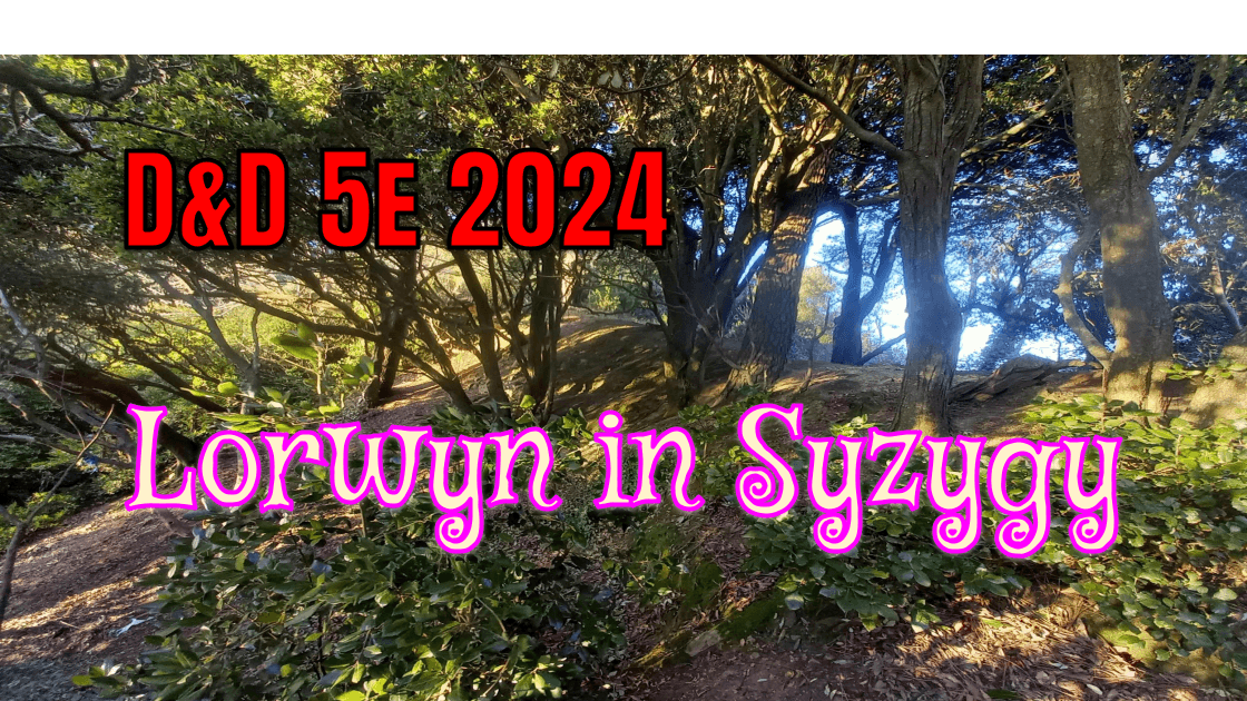 ⁅ D&D 5E24 ⁆ Lorwyn in Syzygy