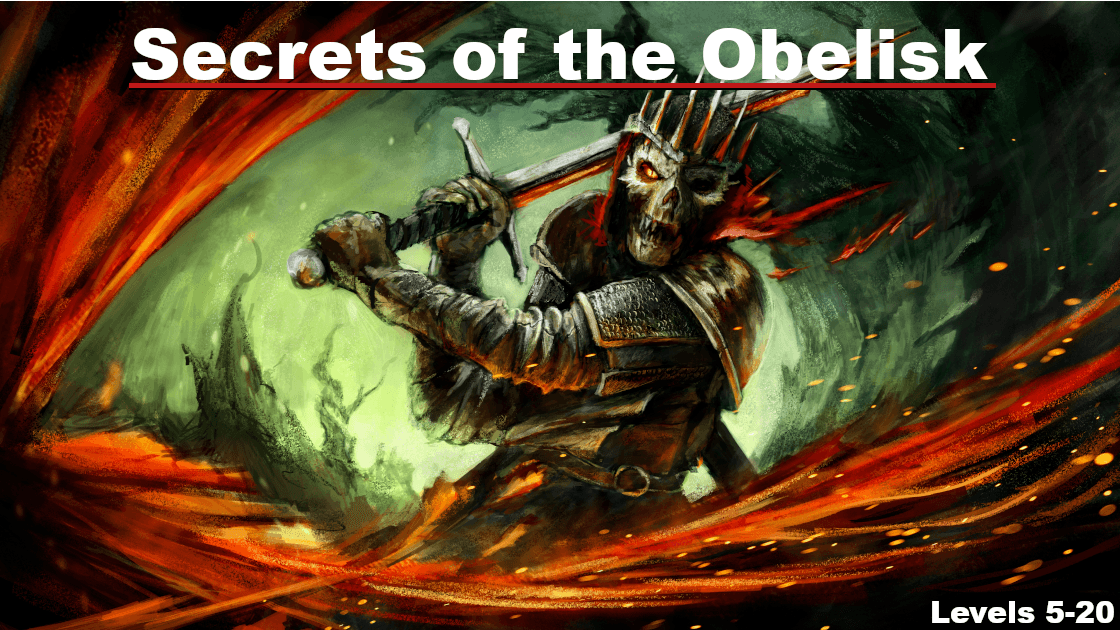 Secrets of the Obelisk | Shattered Obelisk + Vecna | 2024 Rules