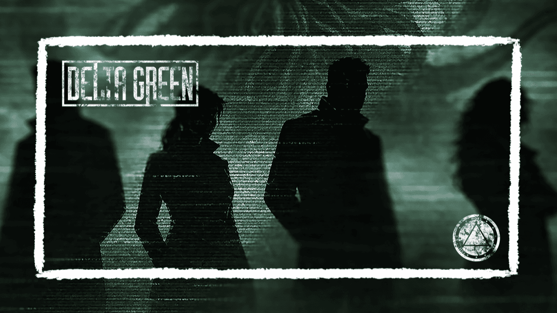 Last Thing's Last | Learn to Play Delta Green
