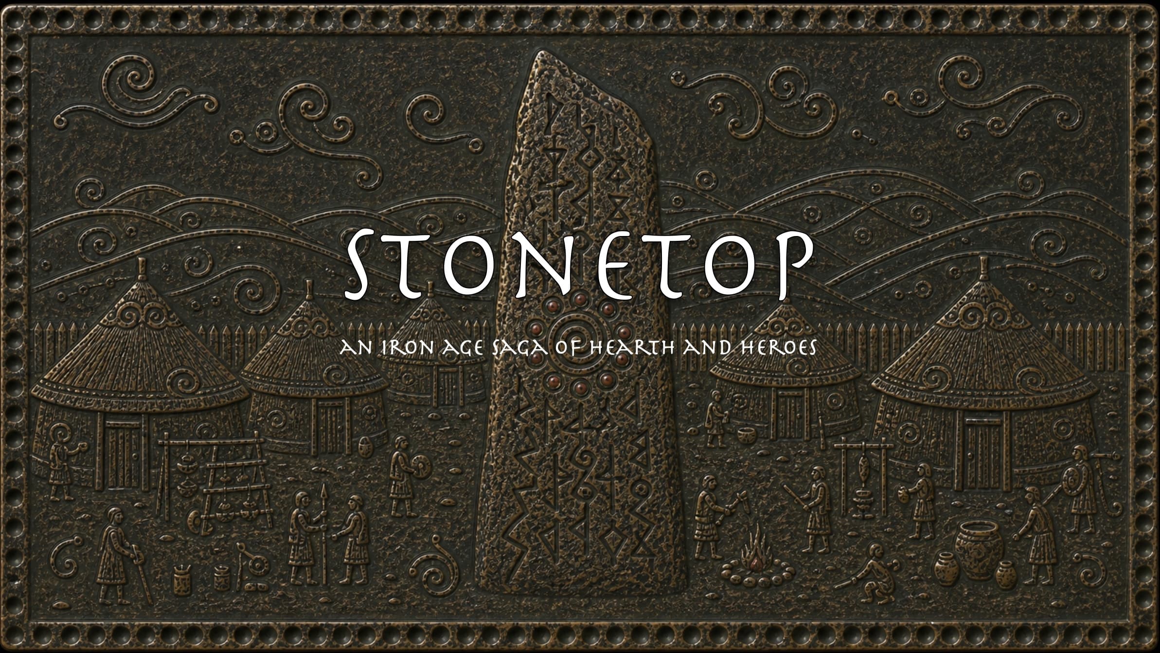 Stonetop - An Iron Age Saga of Hearth and Heroes