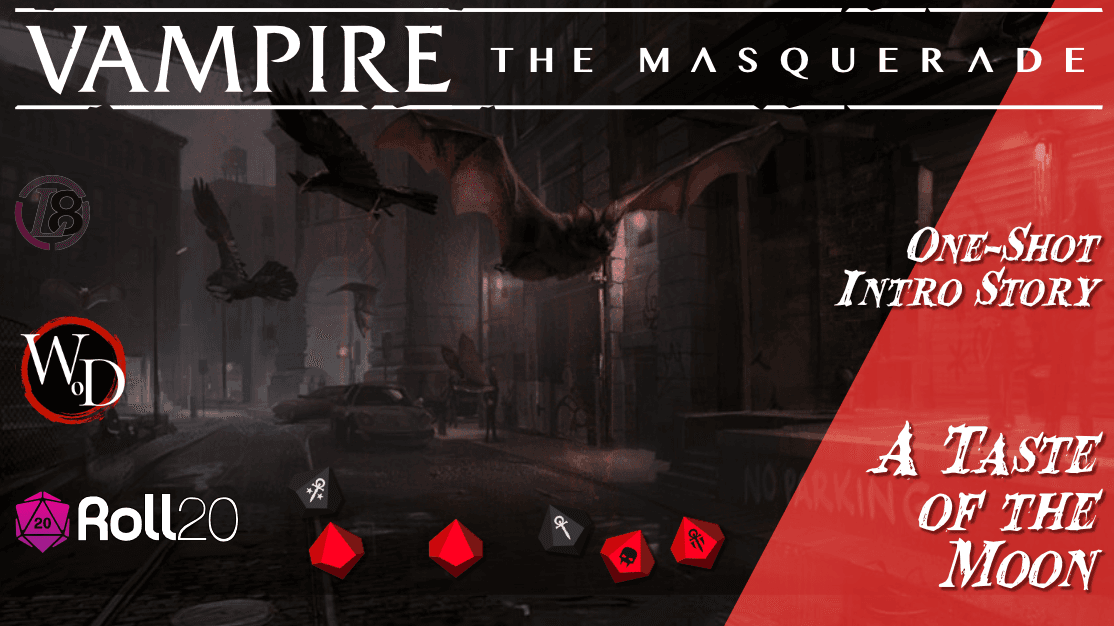 Vampire the Masquerade A Taste of the Moon