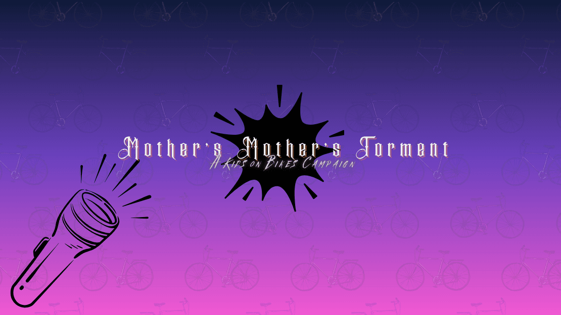 mother's mother's torment }} an inclusive KoB PBP campaign