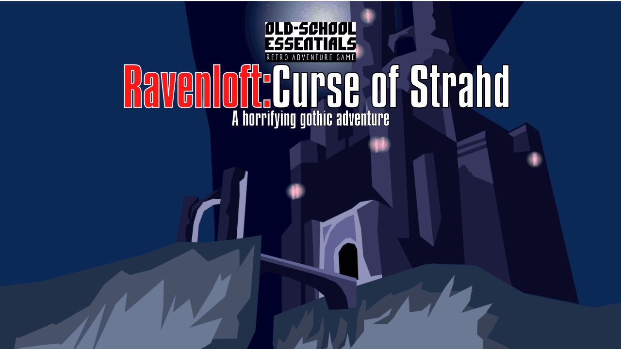 Ravenloft: Curse of Strahd [Gothic Horror] [LGBTQ+ friendly 🌈]