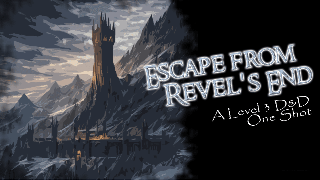 Escape from Revel's End 🏰 | Faerûn One-Shot | Level 3