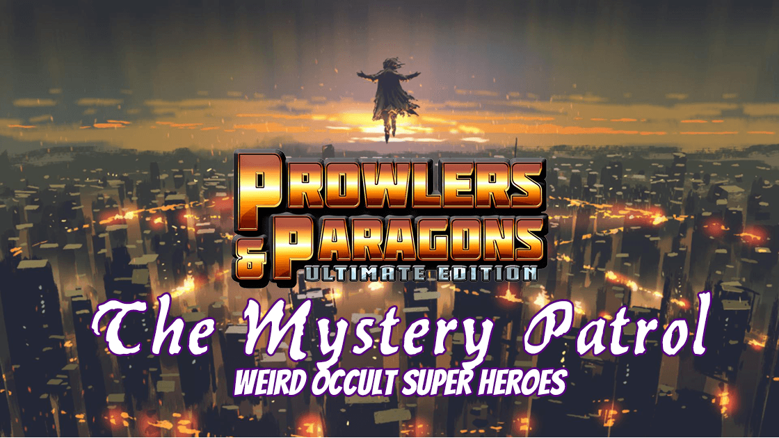 The Mystery Patrol [Weird Occult Super Heroes]