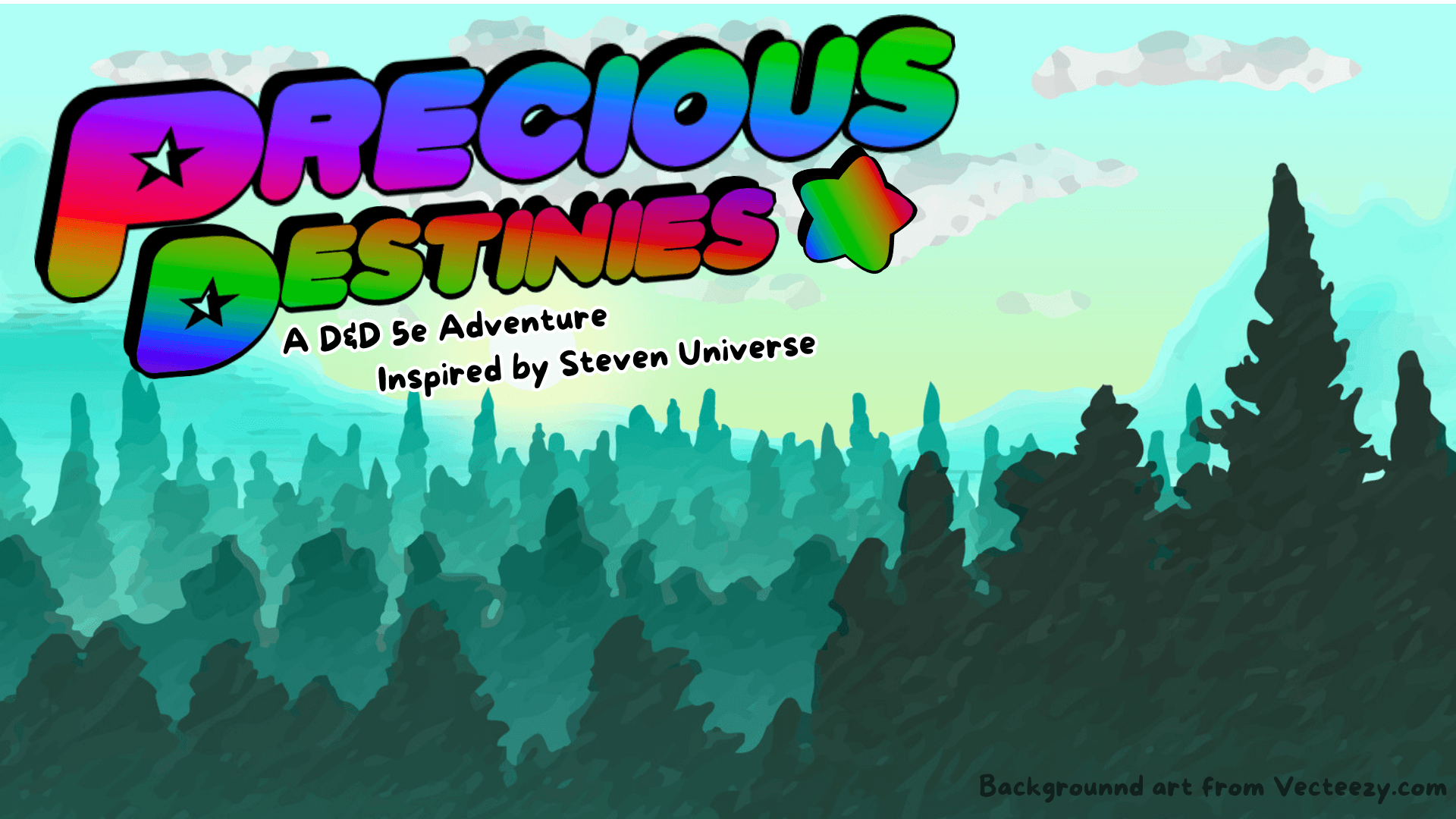 ✨ Precious Destinies ✨ - A Steven Universe Inspired Campaign