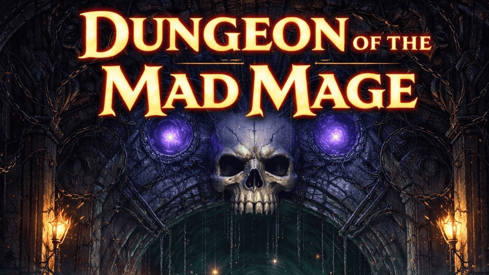 Dungeon of the Mad Mage