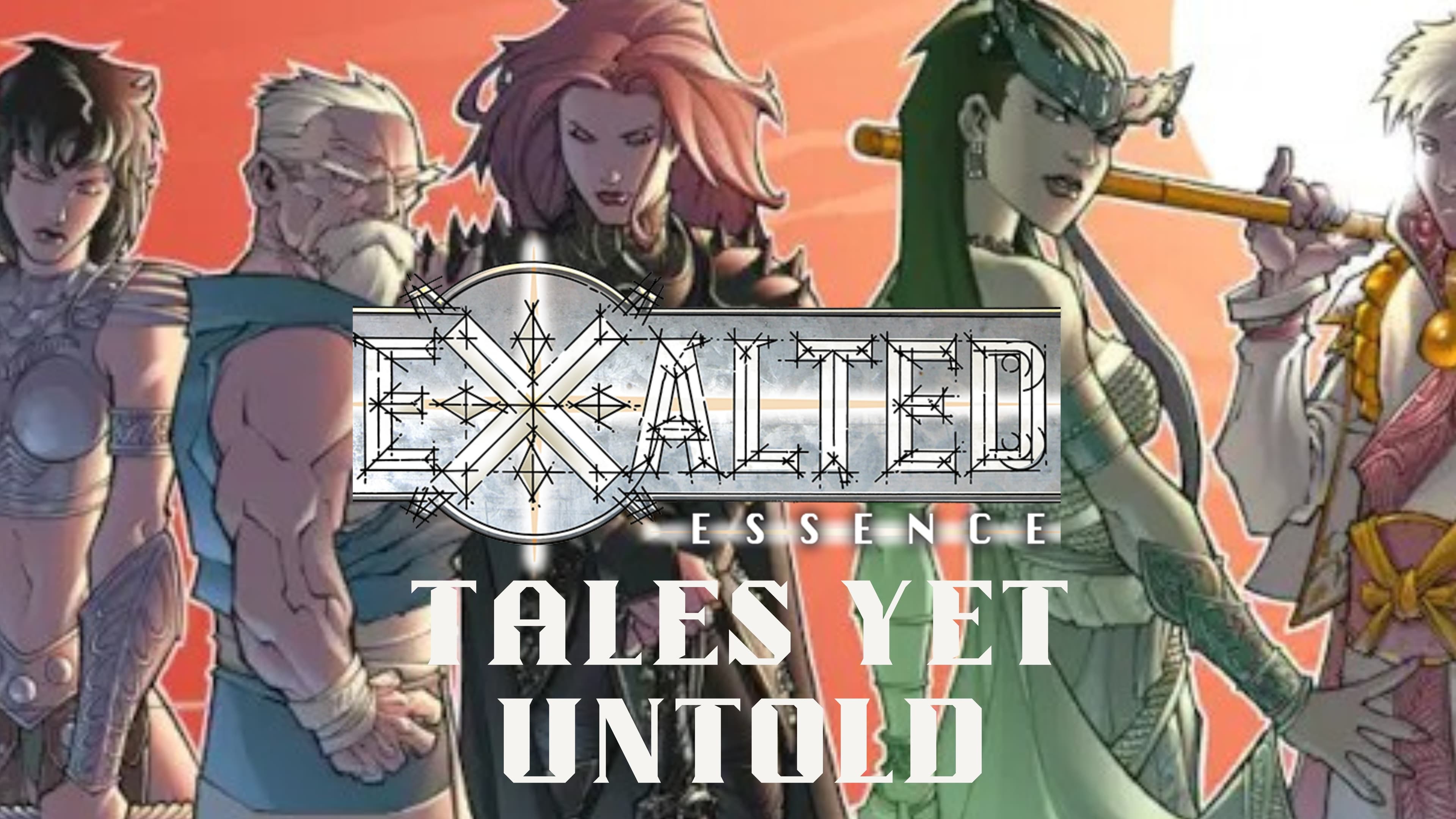 Exalted Essence - Tales Yet Untold [$30][Newbie friendly]
