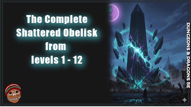 The Shattered Obelisk